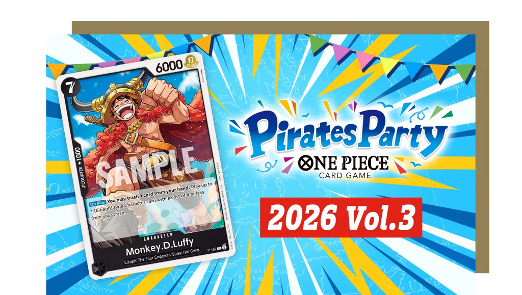 Friday 16th of October - One Piece Pirates Party 2026 Vol.3 Limited Deck Battle Format - Onsite Event