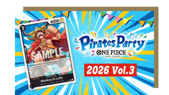 Friday 16th of October - One Piece Pirates Party 2026 Vol.3 Limited Deck Battle Format - Onsite Event