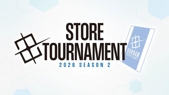 Saturday 11th of July - Gundam Card Game Store Tournament  - Onsite Event